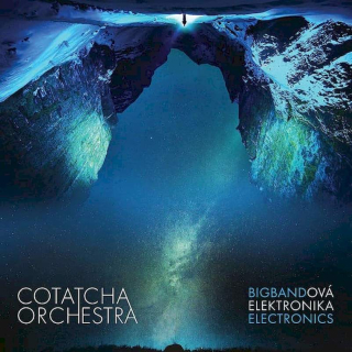 Cotatcha Orchestra - Bigbandova Elektronika - CD