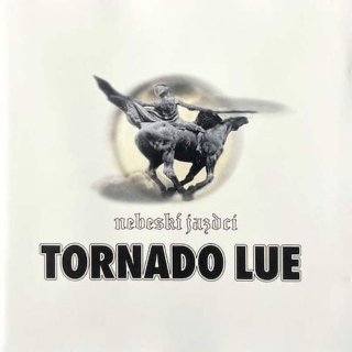 Tornádo Lue - Nebeskí Jazdci - CD