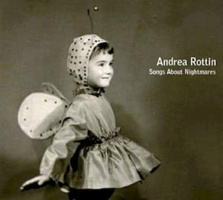 Andrea Rottin - Songs About Nightmares - CD