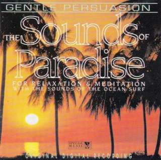 Chris Valentino - The Sounds Of Paradise For Relaxation & Meditation With The Sounds Of The Ocean Surf - CD