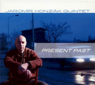 Jaromír Honzák Quintet - Present Past - CD