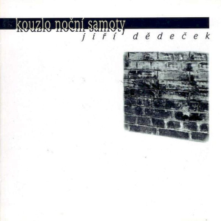 Jiří Dědeček - Kouzlo Noční Samoty - CD