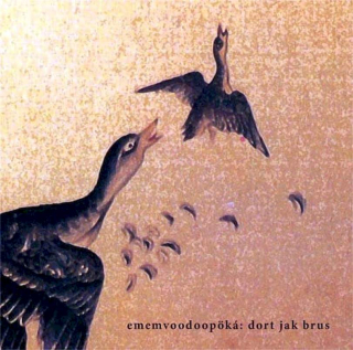 Ememvoodoopöká - Dort Jak Brus - CD