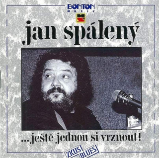 Jan Spálený - ... Ještě Jednou Si Vrznout! - CD