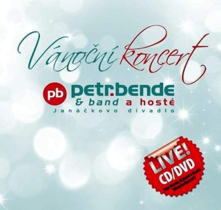Petr Bende & Band A Hosté Brno Janáček Opera Orchestra - Vánoční Koncert (Live CD/DVD) - CD