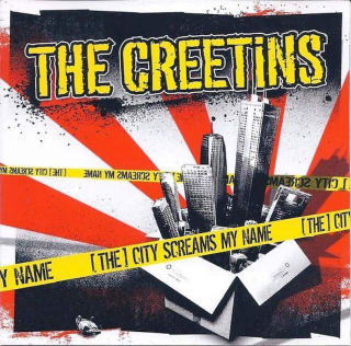 The Creetins - [The] City Screams My Name - CD