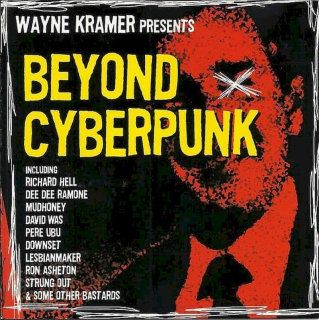Various - Wayne Kramer Presents Beyond Cyberpunk - CD