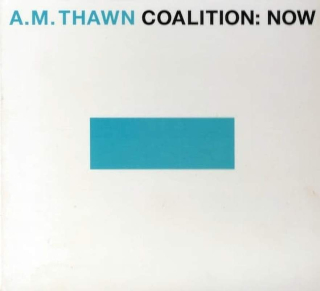 A.M. Thawn - Coalition: Now - CD