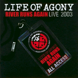 Life Of Agony - River Runs Again (Live 2003) - CD