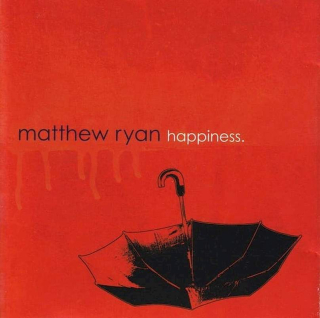 Matthew Ryan - Happiness - CD