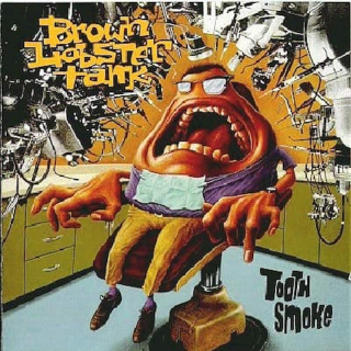 Brown Lobster Tank - Tooth Smoke - CD