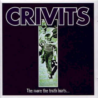 Crivits - The More The Truth Hurts, The More I Learn About Myself - CD