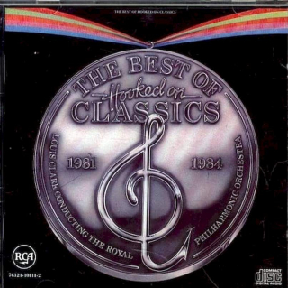 Louis Clark Conducting Royal Philharmonic Orchestra - The Best Of Hooked On Classics 1981 - 1984 - CD