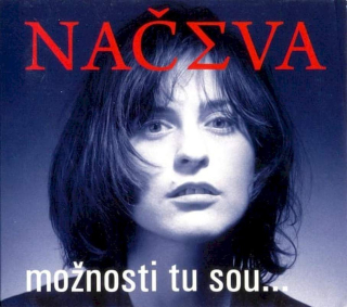 Monika Načeva - Možnosti Tu Sou... - CD - First Press