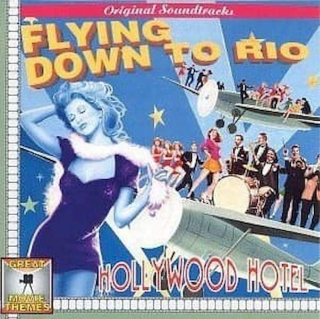 Various - Flying Down To Rio • Hollywood Hotel - CD