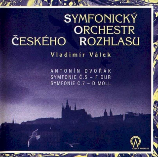 Antonín Dvořák, Prague Radio Symphony Orchestra, Vladimír Válek - Symfonie Č. 5 A 7 - CD
