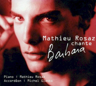 Mathieu Rosaz - Chante Barbara - CD