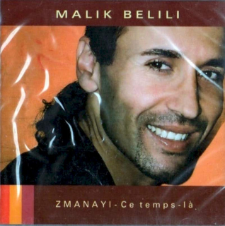 Malik Belili - Zmanayi - Ce Temps-La - CD
