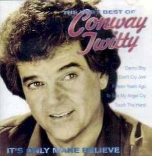 Conway Twitty - It's Only Make Believe: The Very Best Of Conway Twitty - CD