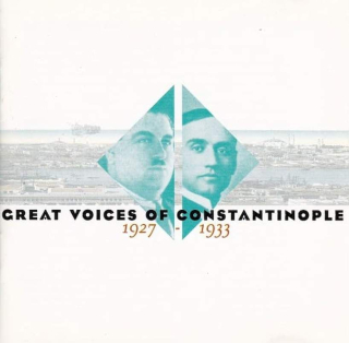 Various - Great Voices of Constantinople: 1927-1933 - CD