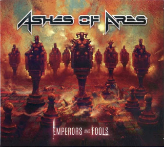 Ashes Of Ares - Emperors And Fools - CD