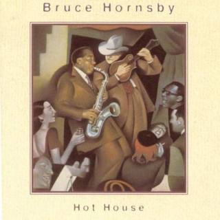 Bruce Hornsby - Hot House - CD