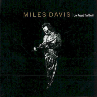 Miles Davis - Live Around The World - CD