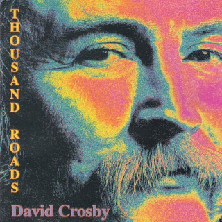 David Crosby - Thousand Roads - CD