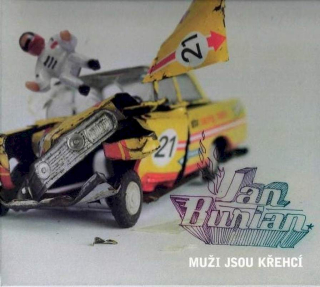 Jan Burian - Muži Jsou Křehcí - CD