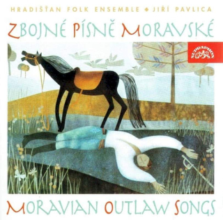 Hradišťan • Jiří Pavlica - Zbojné Písně Moravské (Moravian Outlaw Songs) - CD
