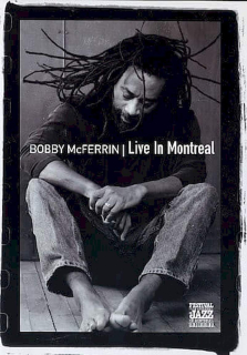 Bobby McFerrin - Live In Montreal - DVD