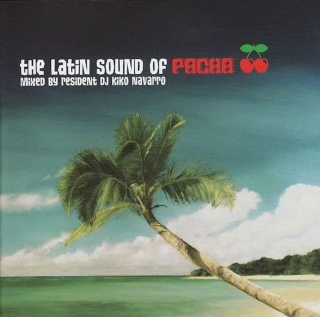 Kiko Navarro - The Latin Sound Of Pacha - CD