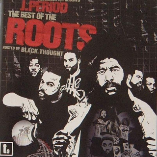 DJ J-Period Presents The Roots - The Best Of The Roots - CD