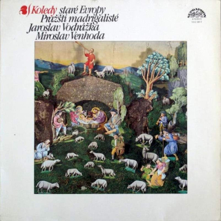 Prague Madrigal Singers, Jaroslav Vodrážka, Miroslav Venhoda - Koledy Staré Evropy - LP / Vinyl
