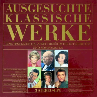Various - Ausgesuchte Klassische Werke (Eine Festliche Gala Weltberühmter Interpreten Und Komponisten) - LP / Vinyl