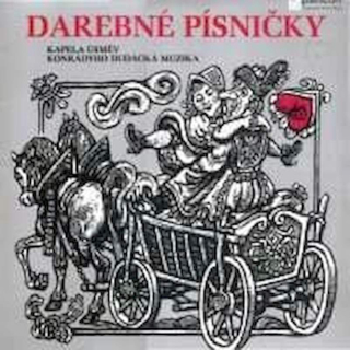 Muzika Souboru Úsměv Z Horní Břízy, Konrádyho Dudácká Muzika - Darebné Písničky - LP / Vinyl