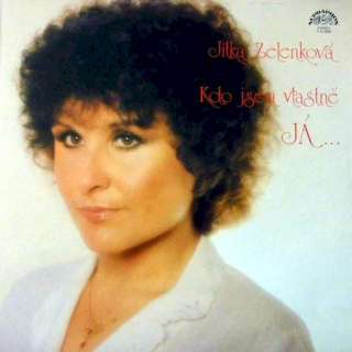 Jitka Zelenková - Kdo Jsem Vlastně Já - LP / Vinyl