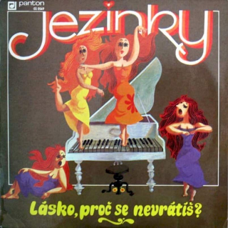 Jezinky - Lásko, Proč Se Nevrátíš? - EP / Vinyl