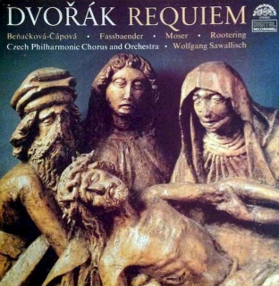 Antonín Dvořák, The Czech Philharmonic Orchestra, Czech Philharmonic Chorus, Wolfgang Sawallisch, Gabriela Beňačková, Brigitte Fassbaender, Thomas Moser, Jan-Hendrik Rootering - Requiem - LP / Vinyl