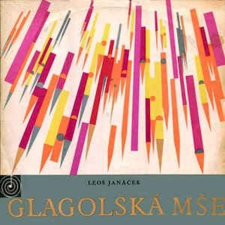 Leoš Janáček - Glakolská Mše (Mša Glagolskaja) - LP / Vinyl