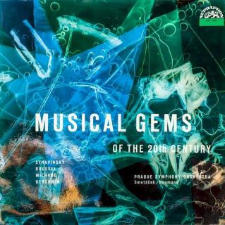 Igor Stravinsky / Darius Milhaud / Albert Roussel / George Gershwin - The Prague Symphony Orchestra, Václav Smetáček / Václav Neumann - Musical Gems Of The 20th Century - LP / Vinyl