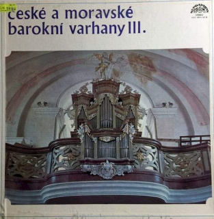 Jiří Reinberger - České a Moravské Barokní Varhany III. - LP / Vinyl