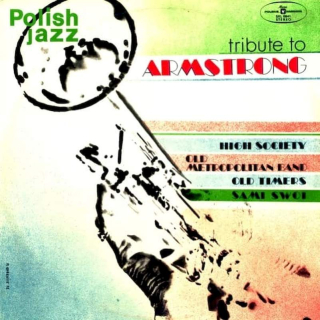 Old Timers, Sami Swoi, Old Metropolitan Band, High Society - Tribute To Armstrong - LP / Vinyl