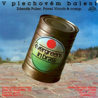 Zdeněk Pulec . Studiový Orchestr Pavla Vitocha - V Plechovém Balení = Evergreens In Brass - LP / Vinyl