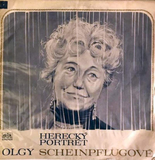Olga Scheinpflugová - Herecký Portrét Olgy Scheinpflugové - LP / Vinyl