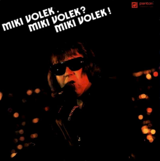 Miki Volek - Miki Volek. Miki Volek? Miki Volek! - LP / Vinyl