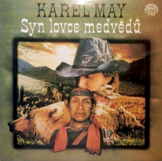Karl May - Syn Lovce Medvědů  - LP / Vinyl