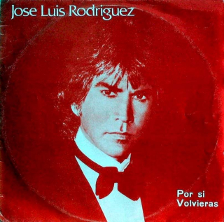 José Luis Rodríguez - Por Si Volvieras - LP / Vinyl
