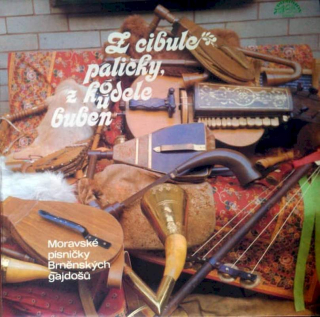 Brněnští Gajdoši - Z Cibule Paličky, Z Koudele Buben - LP / Vinyl