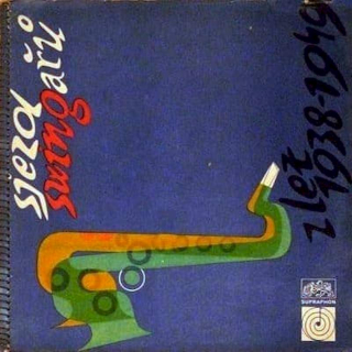 Various - Sjezd Swingařů (Z Let 1938-1949) - LP / Vinyl